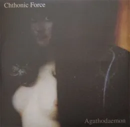Agathodaemon von Chthonic Force – Album Cover