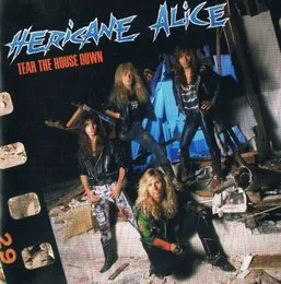 Tear the House Down von Hericane Alice – Album Cover