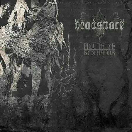 Mouth Of Scorpions von Deadspace – Cover