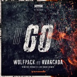 GO! (Dimitri Vegas & Like Mike remix) von Avancada – Cover