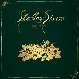 Anthology von Shallow Rivers – Cover
