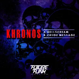 Hellscream / Crude Message von Khronos – Cover