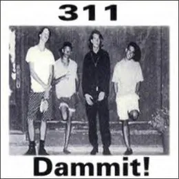 Dammit! von 311 – Album Cover