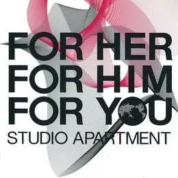 FOR HER FOR HIM FOR YOU von Studio Apartment – Album Cover
