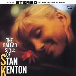 The Ballad Style of Stan Kenton von Stan Kenton – Album Cover