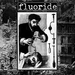 Fluoride von Fluoride – Album Cover