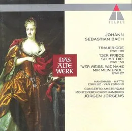 Cantatas BWV 198, 158 & 27 von Rotraud Hansmann – Album Cover