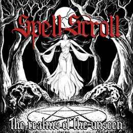 The Realms of the Unseen von SpellScroll – Album Cover