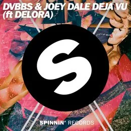 Deja Vu von DVBBS – Album Cover