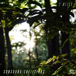 Sunsound Collisions von 2 Mello – Album Cover