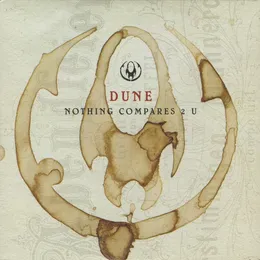 Nothing Compares 2 U von Dune – Album Cover