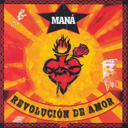 Revolución de amor von Maná – Album Cover