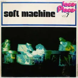 Faces and Places, Vol. 7 von Soft Machine – Cover
