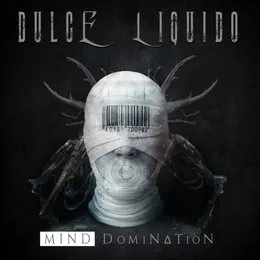 Mind Domination von Dulce Liquido – Album Cover