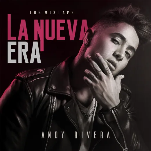 La nueva era: The Mixtape