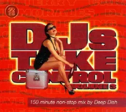 DJs Take Control, Volume 3 von Deep Dish – Album Cover