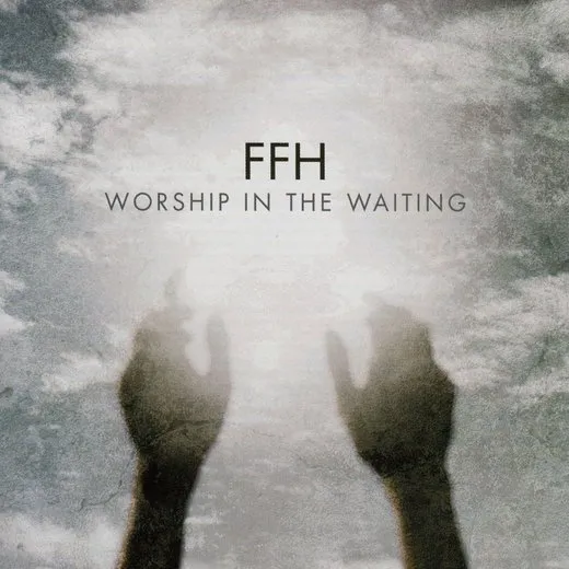 Worship in the Waiting