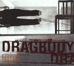 An Inheritance Of Detriment von Dragbody – Cover