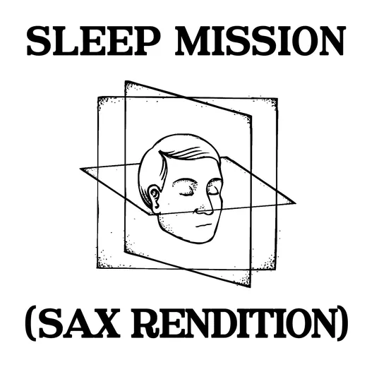 Sleep Mission (sax rendition)