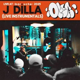 J DILLA Instrumentals (Live at barouche 2025) von OMA – Cover