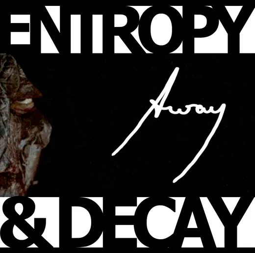 Entropy And Decay von AwAy – Album Cover