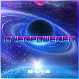 Overpowered von Sharks – Cover