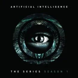 The Series: Season 1 von Artificial Intelligence – Cover