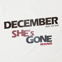 She's Gone (Remake) von 디셈버 – Cover