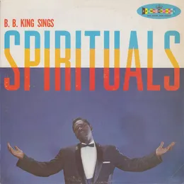 B.B. King Sings Spirituals von B.B. King – Album Cover