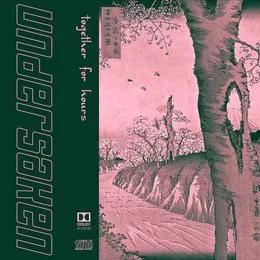 together for hours von undersaken – Album Cover