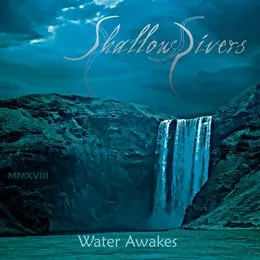Water Awakes von Shallow Rivers – Cover