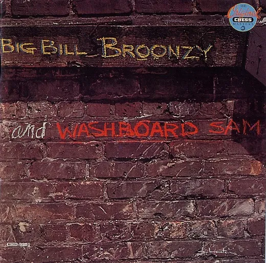 Big Bill Broonzy and Washboard Sam