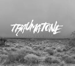 Absence of Fear von Traumatone – Album Cover