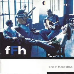 One of These Days von FFH – Album Cover