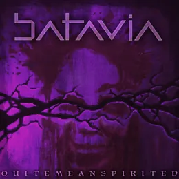 Quite Mean Spirited von Batavia – Cover