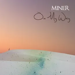 On My Way von Miner – Cover
