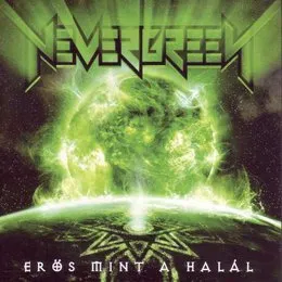 Erős, mint a Halál von Nevergreen – Album Cover