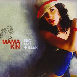 Beat and Holler von Mama Kin – Album Cover