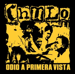 Odio a Primera Vista von Chulo – Album Cover