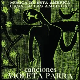 Canciones von Violeta Parra – Album Cover