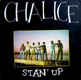 Stan' Up von Chalice – Album Cover