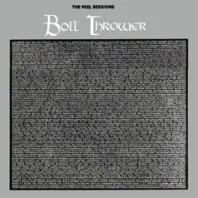 The Peel Sessions von Bolt Thrower – Cover