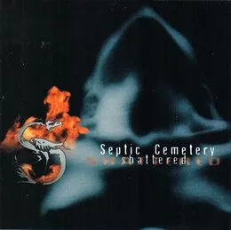 Shattered von Septic Cemetery – Album Cover