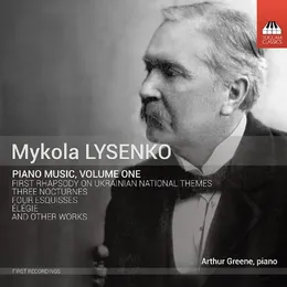 Piano Music, Volume One von Микола Віталійович Лисенко – Album Cover