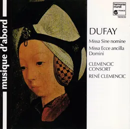 Missa Sine nomine / Missa Ecce ancilla Domini von Clemencic Consort – Album Cover