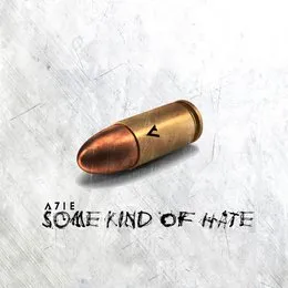 Some Kind of Hate von A7IE – Cover
