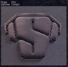 First Contact von Roger Sanchez – Album Cover