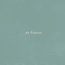 No Friends von Lithe – Cover