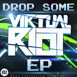 Drop Some EP von Virtual Riot – Album Cover
