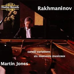 Corelli variations, op. 42 / Moments musicaux, op.16 / Transcriptions von Martin Jones – Album Cover
